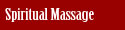 Spiritual Massage